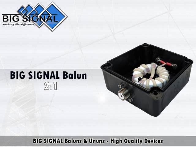 BIG SIGNAL Balun 2:1 (2.000 W. PEP)